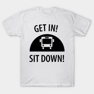 Funny bus driver saying T-Shirt